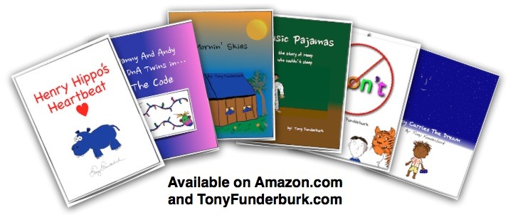 eBooks For Kids by Tony Funderburk, the world's leading writer-singer-illustrator for kids and life