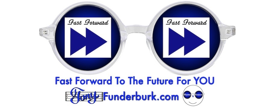 Fast forward to the future for you