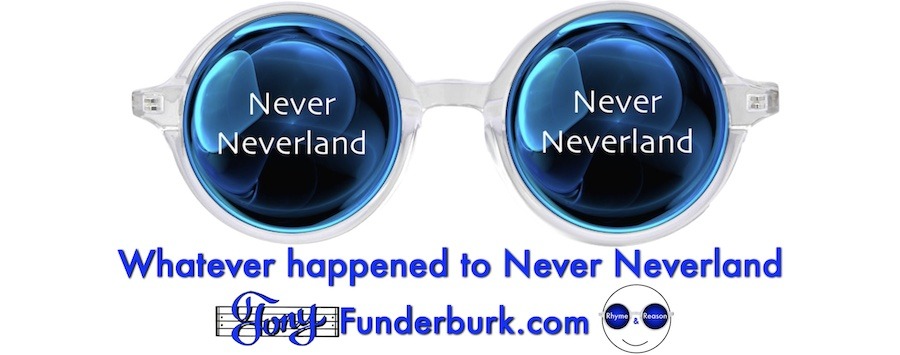 Whatever happened to Never Neverland?