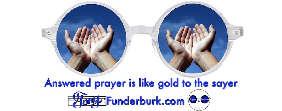 Answered prayer is like gold to the sayer