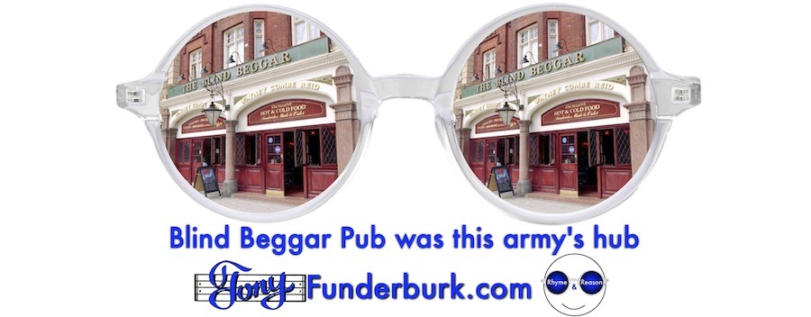 Blind Beggar Pub was this army's hub