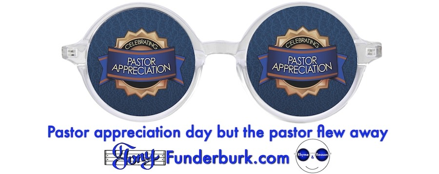 Pastor appreciation day but the pastor flew away