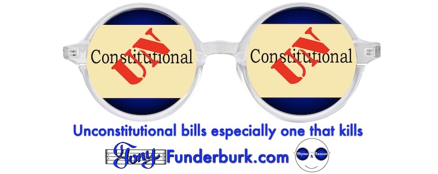 Unconstitutional bills especially one that kills