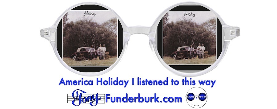 America Holiday I listened to this way