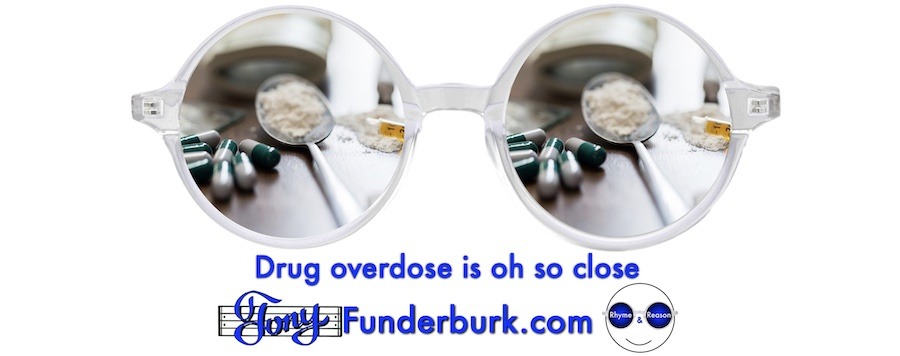 Drug overdose is oh so close