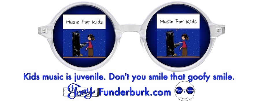 Kids music is juvenile. Don't you smile that goofy smile.
