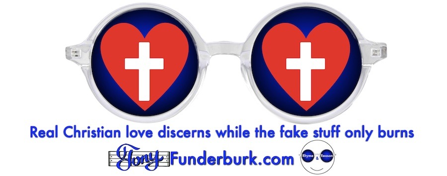 Real Christian love discerns while the fake stuff only burns
