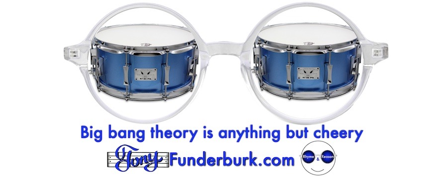 Big bang theory is anything but cheery