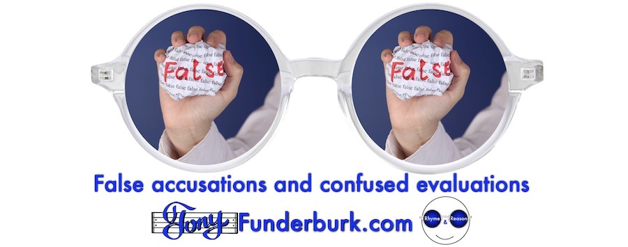 False accusations and confused evaluations