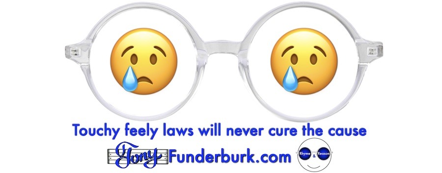 Touchy feely laws will never cure the cause