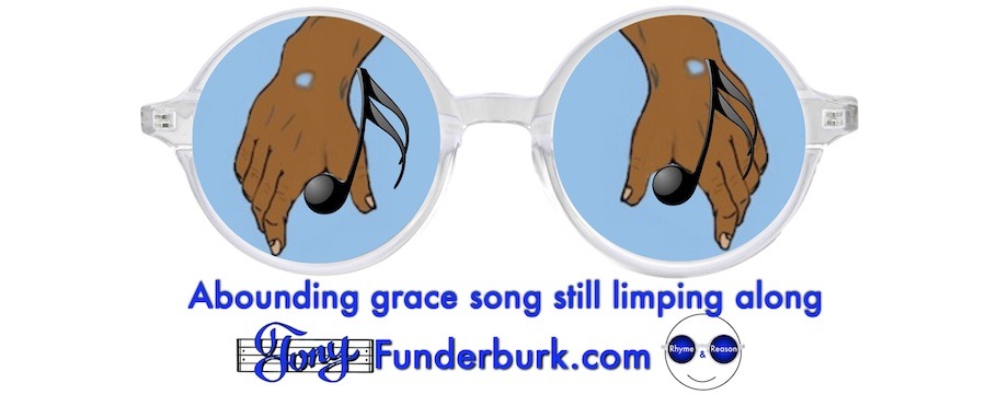 Abounding grace song still limping along