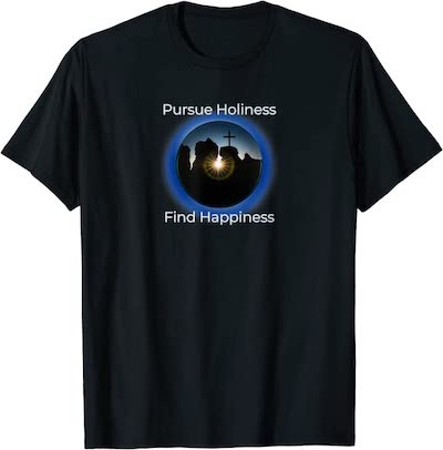 Get your Pursue Holiness Find Happiness T-shirt from Rhyme and Reason Shirts on Amazon
