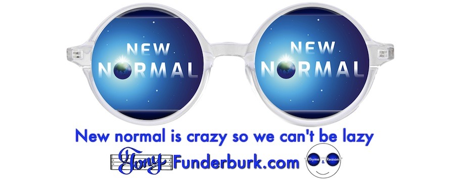 New normal is crazy so we can't be lazy