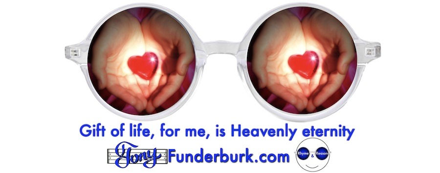 Gift of life, for me, is Heavenly eternity
