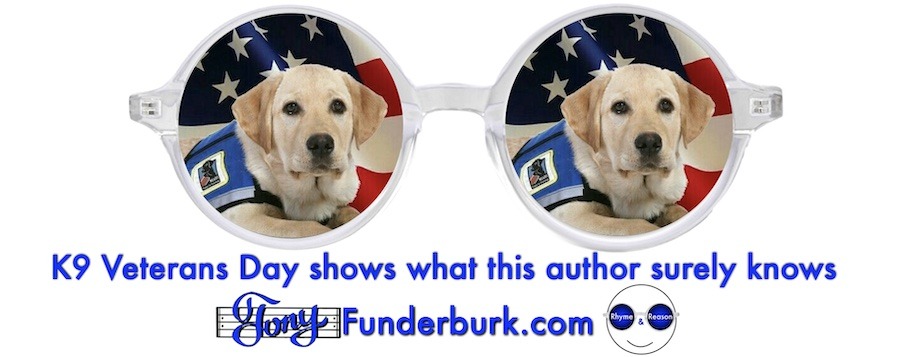 K9 Veterans Day shows what this author surely knows