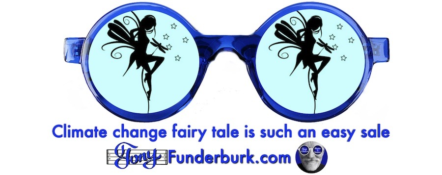 Climate change fairy tale is such an easy sale