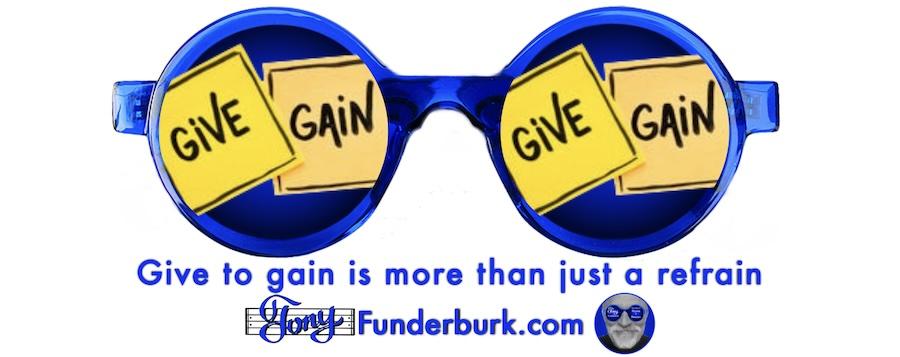Give to gain is more than just a refrain