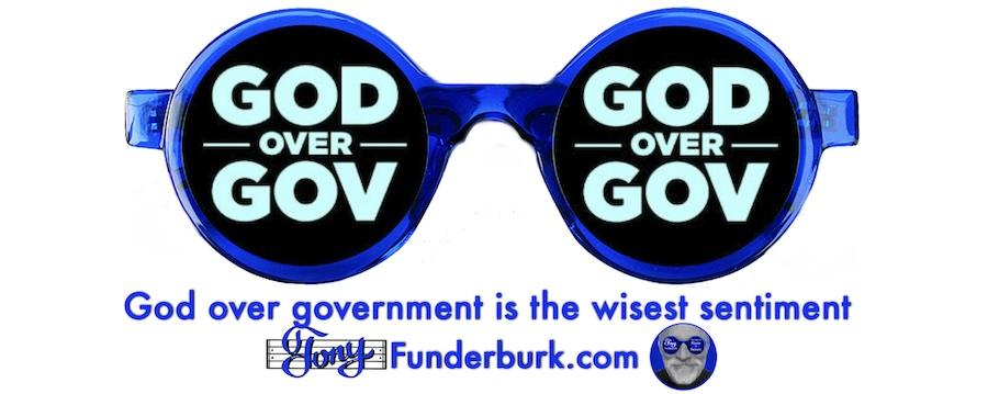 God over government is the wisest sentiment