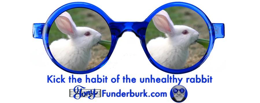 Kick the habit of the unhealthy rabbit