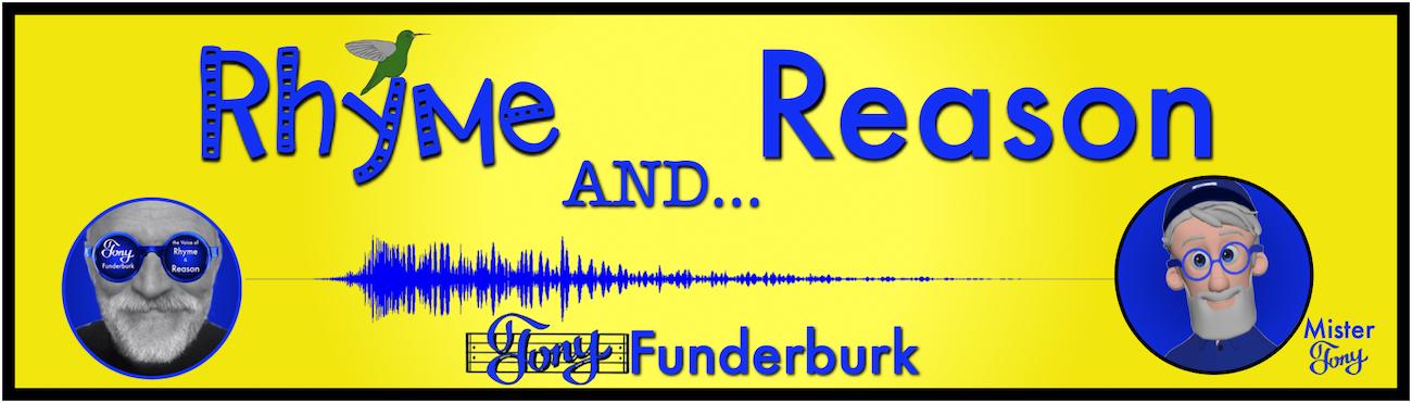 Tony Funderburk the voice of Rhyme and Reason