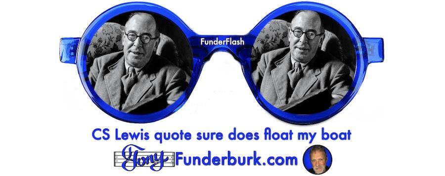 CS Lewis quote sure does float my boat