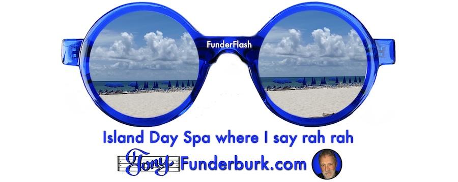 Island Day Spa where I say rah rah