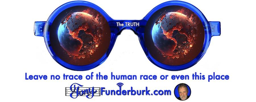 Leave no trace of the human race or even this place