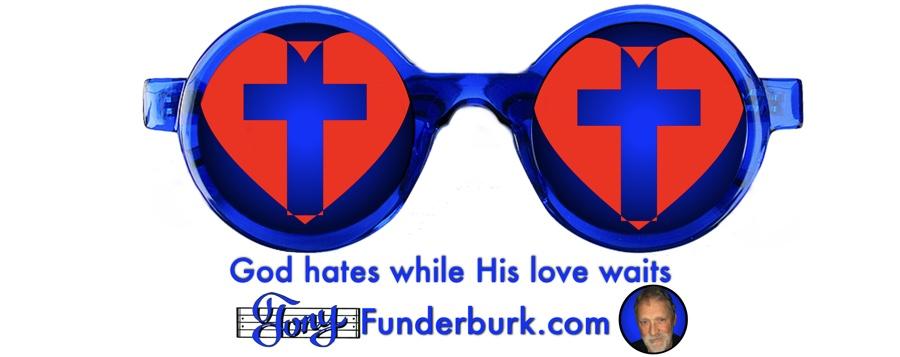 God hates while His love waits