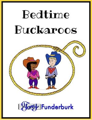 Bedtime Buckaroos by Tony Funderburk