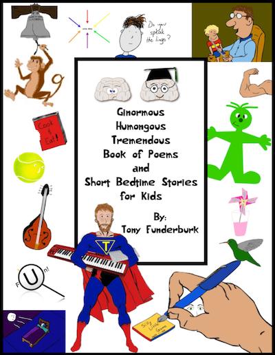 Ginormous Humongous Tremendous Book of Poems and Short Bedtime Stories