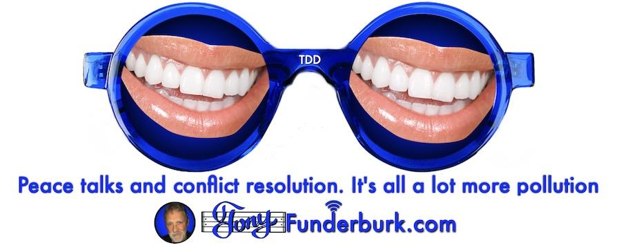 Peace talks and conflict resolution. It's all a lot more pollution