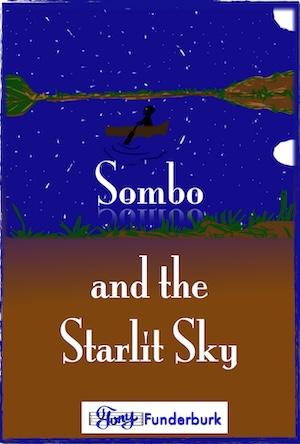 Sombo and the Starlit Sky by Tony Funderburk