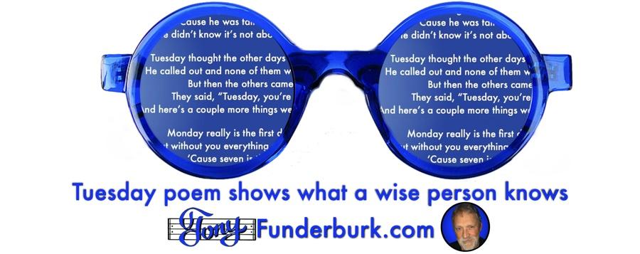 Tuesday poem shows what a wise person knows