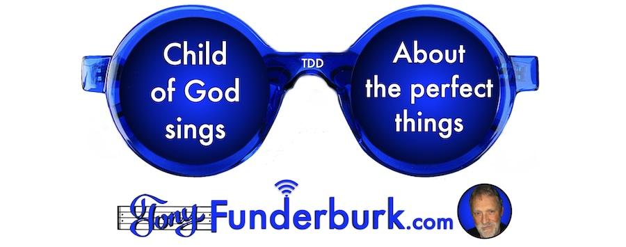 Child of God sings about the perfect things