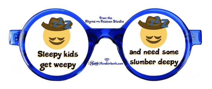 Sleepy kids get weepy and need some slumber deepy