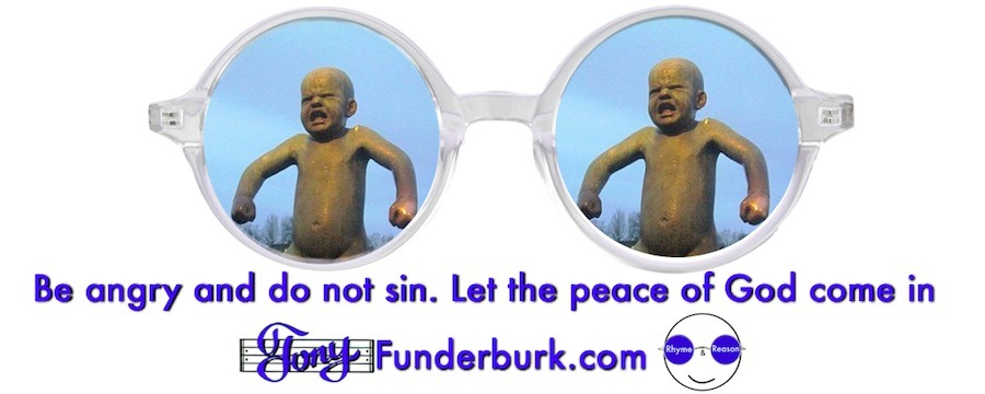 Be angry and do not sin