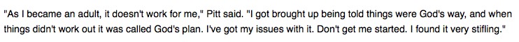 Brad Pitt grew up learning that God even does the bad stuff.