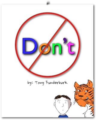 Book Cover to Singer songwriter and children's writer, Tony Funderburk's ebook for kids: "Don't"