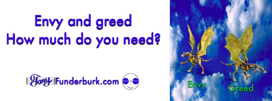 Envy and greed - How much do you need?