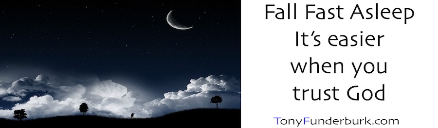 Fall Fast Asleep - It's easier when you trust God