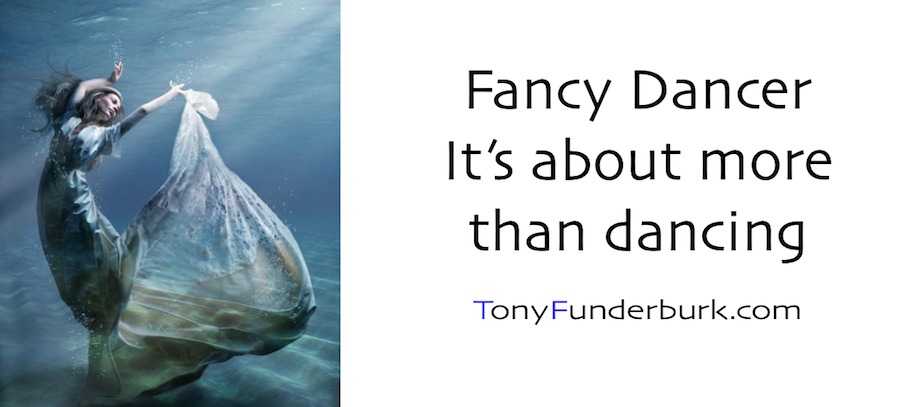 Fancy Dancer - by Tony Funderburk