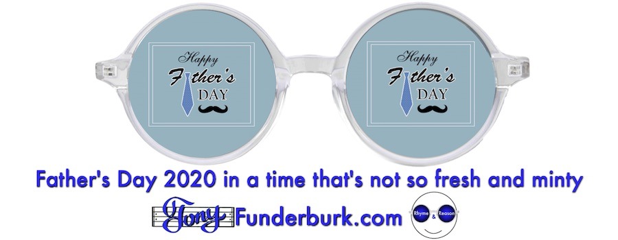 Father's Day 2020 in a time that's not so fresh and minty