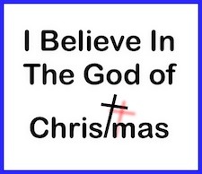 I believe in the God of Christmas. That sparks hope like nothing else in the world ever can.