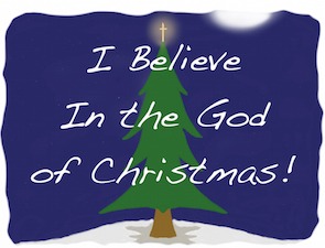 Notice I don't say "a" God of Christmas. It's "THE" God of Christmas.