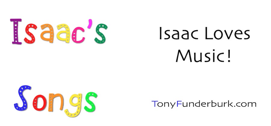 Isaac Loves Music - and Tony can prove it