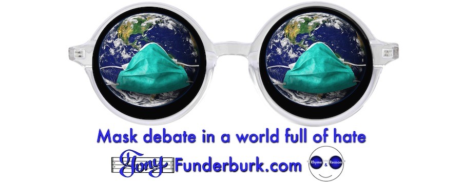 Mask debate in a world full of hate