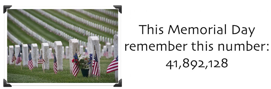 Remember the over 41 million Memorial Day Blessings