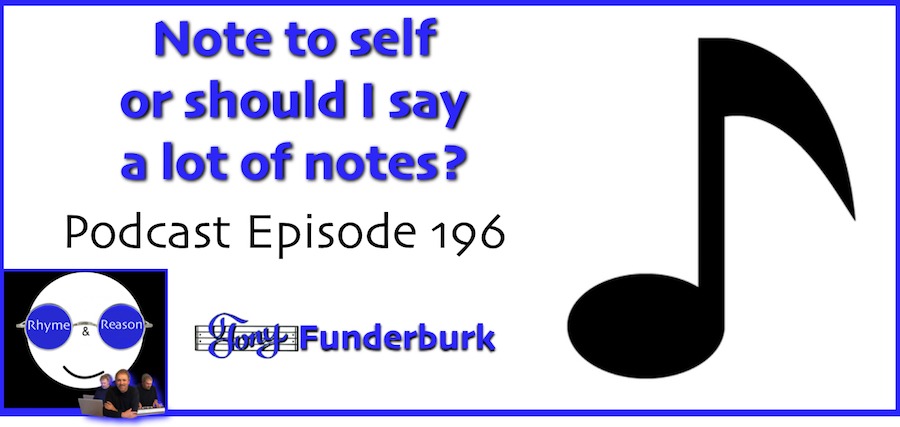 Note to self - Rhyme Reason Podcast 196