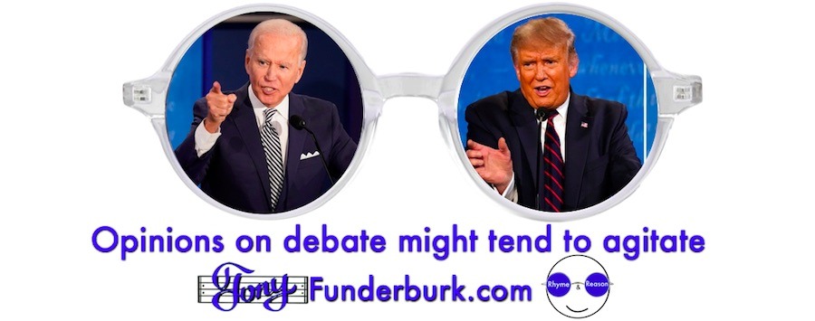 Opinions on debate might tend to agitate