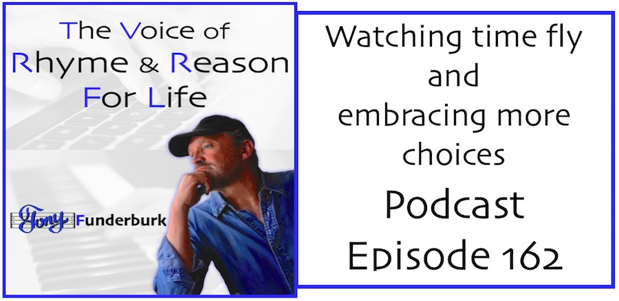FunderCast 162 - watching time fly and embracing more choices